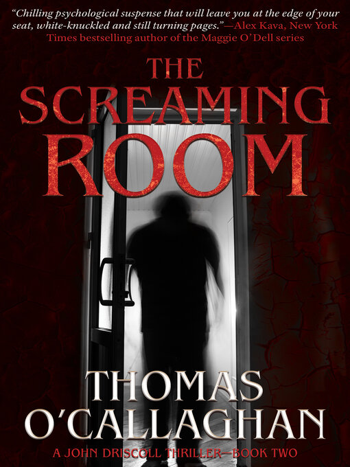 Title details for The Screaming Room by Thomas O'Callaghan - Available